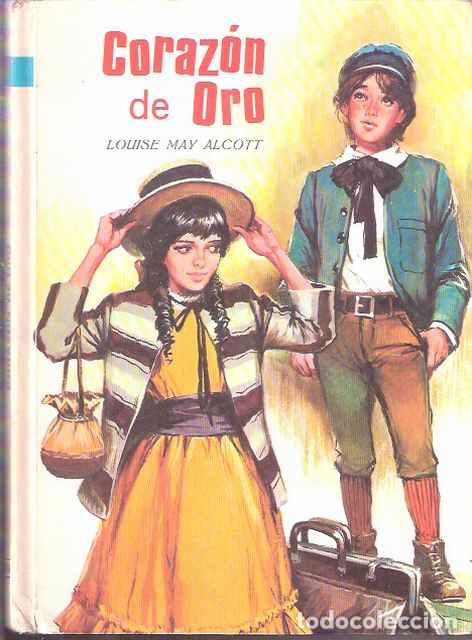 Libros: Coraz&oacute;n de oro - Alcott, Louis May - Foto 1