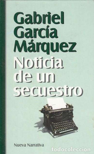 Libros: NOTICIA DE UN SECUESTRO - GARC&Iacute;A M&Aacute;RQUEZ, GABRIEL - Foto 1