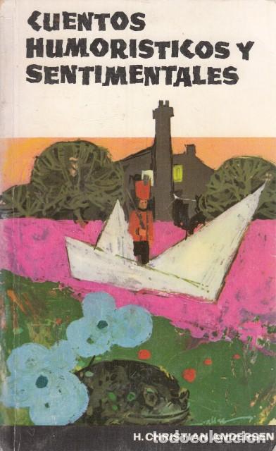 Libros: CUENTOS HUMOR&Iacute;STICOS Y SENTIMENTALES - ANDERSEN, H. CHRISTIAN - Foto 1