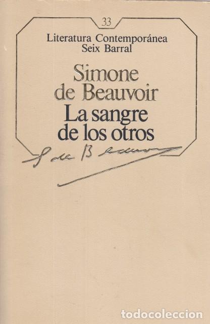 Libros: LA SANGRE DE LOS OTROS - DE BEAUVOIR, SIMONE - Foto 1