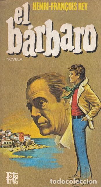 Libros: EL B&Aacute;RBARO - Rey, Henry-Fran&ccedil;ois - Foto 1