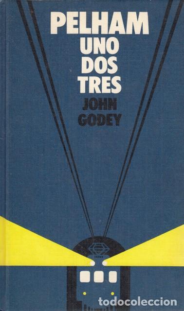 Libros: PELHAM UNO DOS TRES - GODEY, JOHN - Foto 1