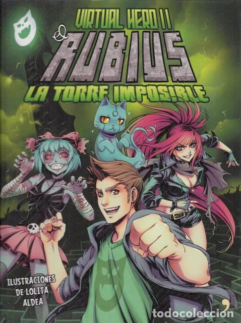 Libros: VIRTUAL HERO II. EL RUBIUS. LA TORRE IMPOSIBLE - RUBIUS - Foto 1