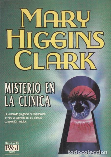 Libros: MISTERIO EN LA CL&Iacute;NICA - Higgins Clark, Mary - Foto 1