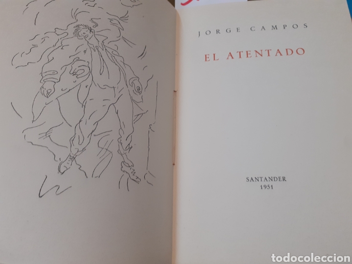 Libros: EL ATENTADO. Dedicatoria autografa del autor - CAMPOS,Jorge - Foto 3