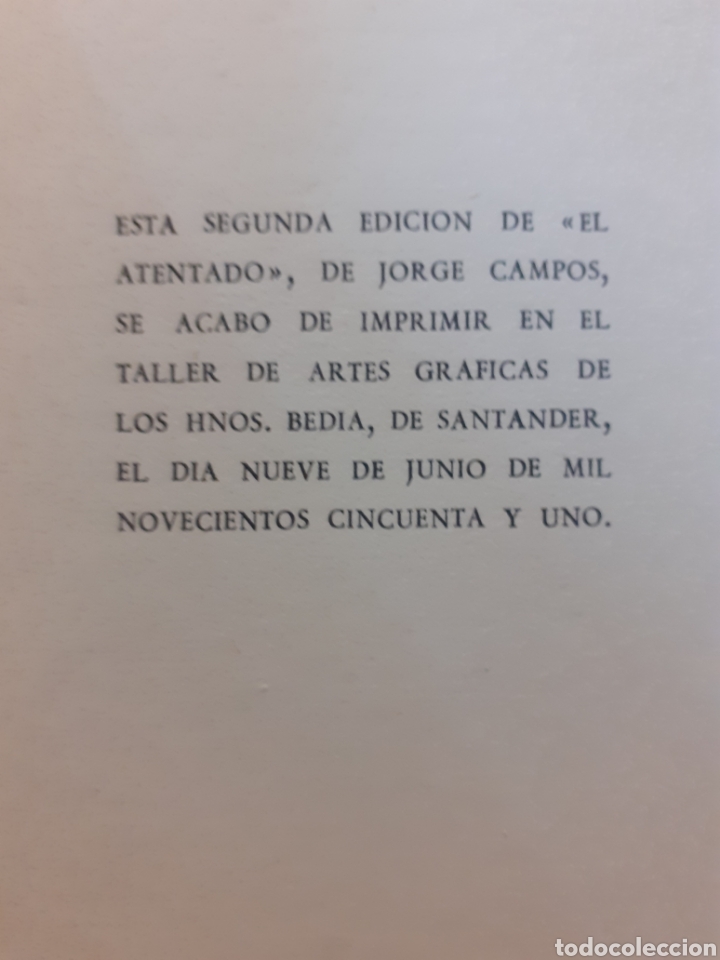 Libros: EL ATENTADO. Dedicatoria autografa del autor - CAMPOS,Jorge - Foto 4