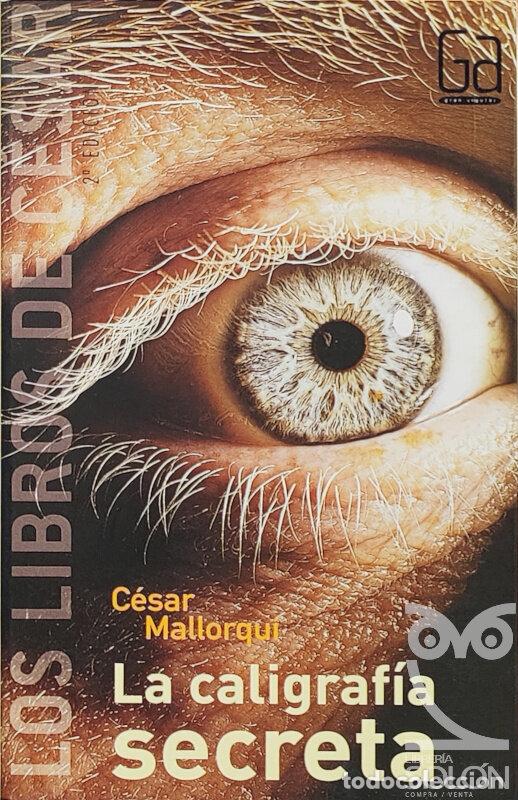 Libros: La caligraf&iacute;a secreta - C&eacute;sar Mallorqu&iacute; - Foto 1