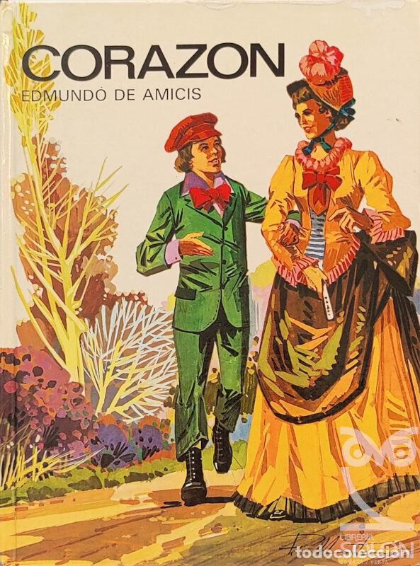 Libros: Coraz&oacute;n - Edmundo de Amicis - Foto 1