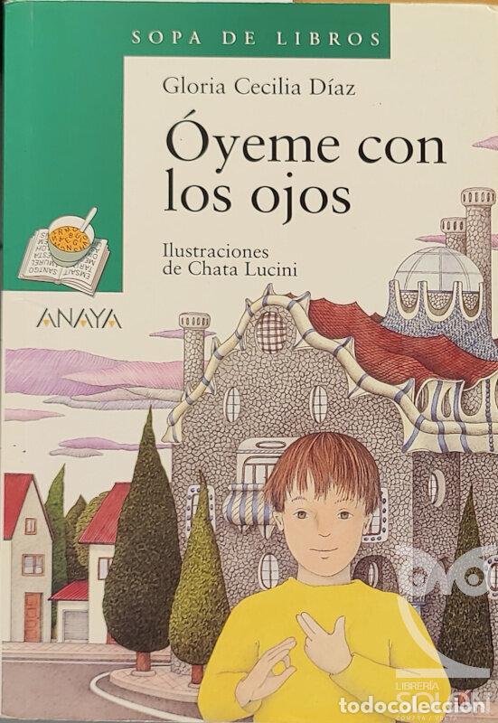 Libros: &Oacute;yeme con los ojos - Gloria Cecilia D&iacute;az - Foto 1