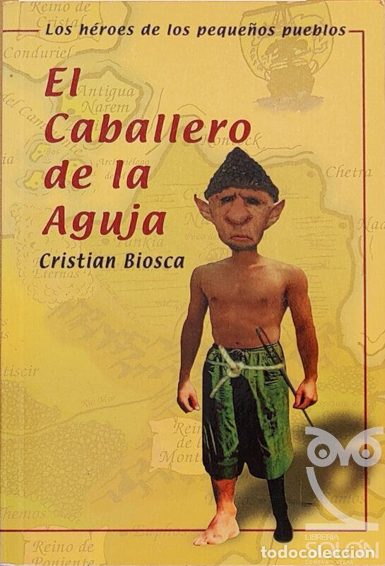 Libros: El Caballero de la Aguja - Cristian Biosca - Foto 1