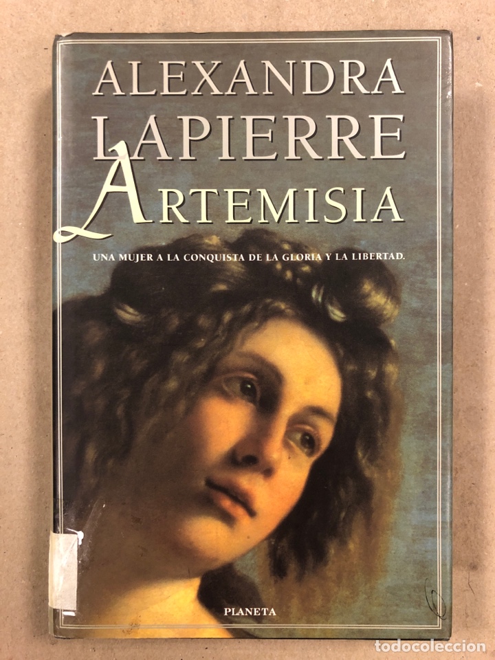 Libros: ARTEMISA. ALEXANDRA LAPIERRE. EDITORIAL PLANETA 1999. - Foto 1