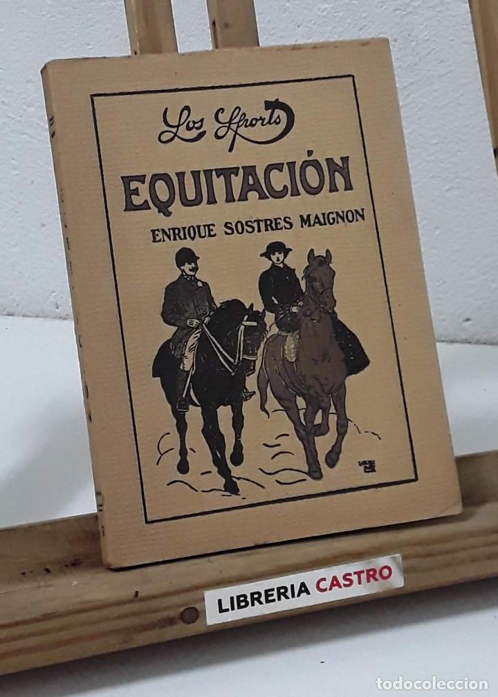 Libros: Equitaci&oacute;n - Enrique Sostres Maign&oacute;n - Foto 1