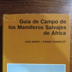 Libros: GUÍA DE CAMPO DE LOS MAMÍFEROS SALVAJES DE ÁFRICA. Lote 296020538