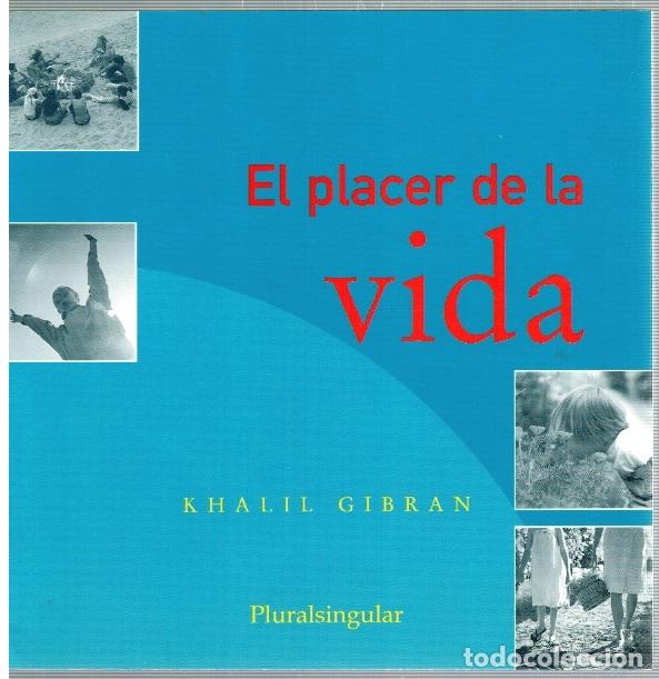Libros: El placer de la vida - Khalil Gibran - Foto 1