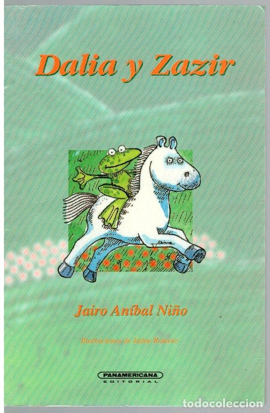 Libros: Dalia y Zazir - Jairo An&iacute;bal Ni&ntilde;o - Foto 1