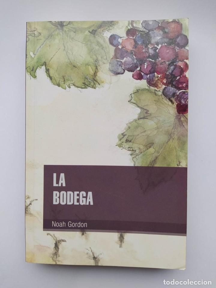 Libros: La bodega. - Noah Gordon. TDK605 - Foto 1
