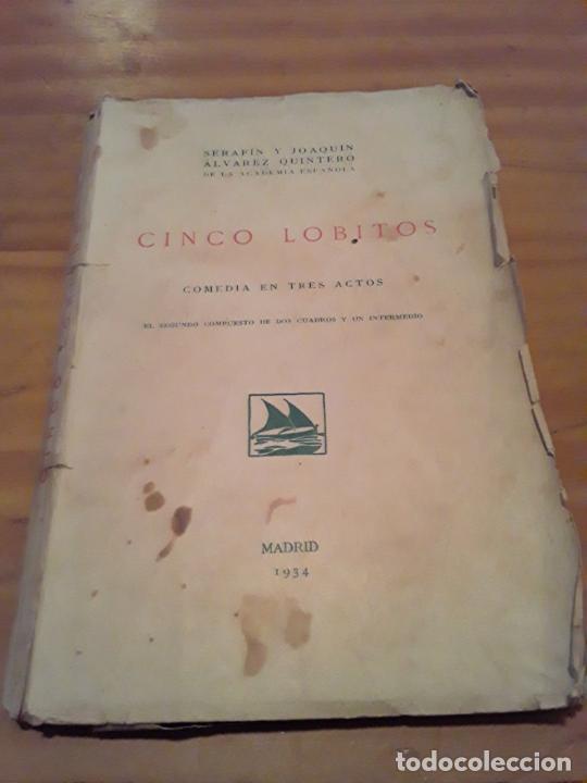 books: CINCO LOBITOS.SERAFIN Y JOAQUIN ALVAREZ QUINTERO.MADRID 1934.