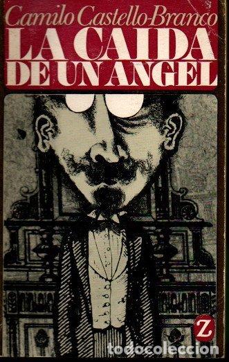 Libros: LA CAIDA DE UN ANGEL. - CASTELLO BRANCO, Camilo. - Foto 1