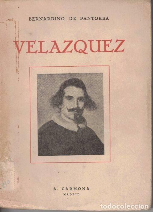 Libros: VELAZQUEZ. SEMBLANZA. - PANTORBA, Bernardino de. - Foto 1