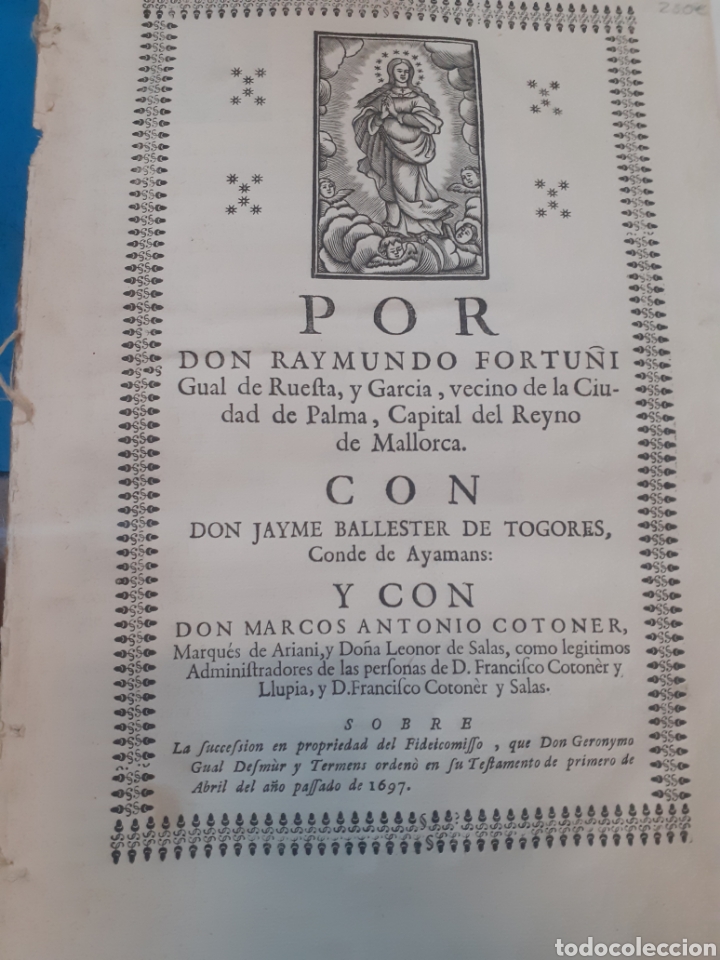 Libros: POR DON RAYMUNDO FORTU&Ntilde;I GUAL DE RUEFTA,Y GARCIA,VECINO DE LA CIUDAD DE PALMA,CAPITAL DEL REYNO DE M