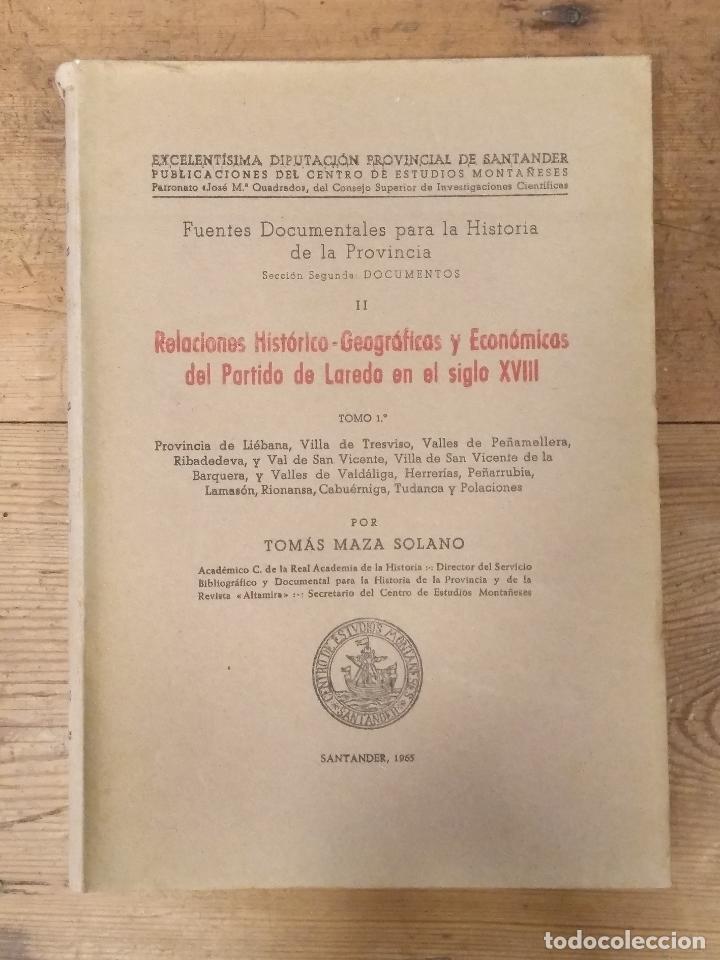 Livros em segunda m&atilde;o: RELACIONES HIST&Oacute;RICO-GEOGR&Aacute;FICAS DEL PARTIDO DE LAREDO EN EL SIGLO XVIII. Tomo I. Li&eacute;bana, Tresviso,