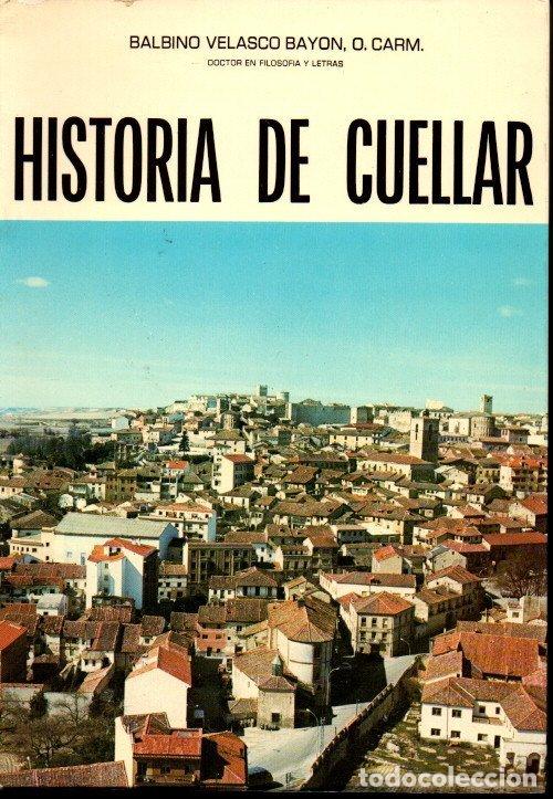 Libros: HISTORIA DE CUELLAR. - VELASCO BAYON, Balbino. - Foto 1