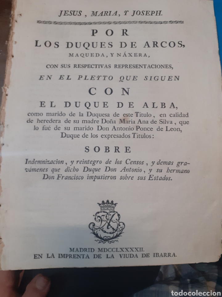 Libros: POR LOS DUQUES DE ARCOS,MAQUEDA,Y NAXERA,CON SUS RESPECTIVAS REPRESENTACIONES,EN EL PLEYTO QUE SIGUE