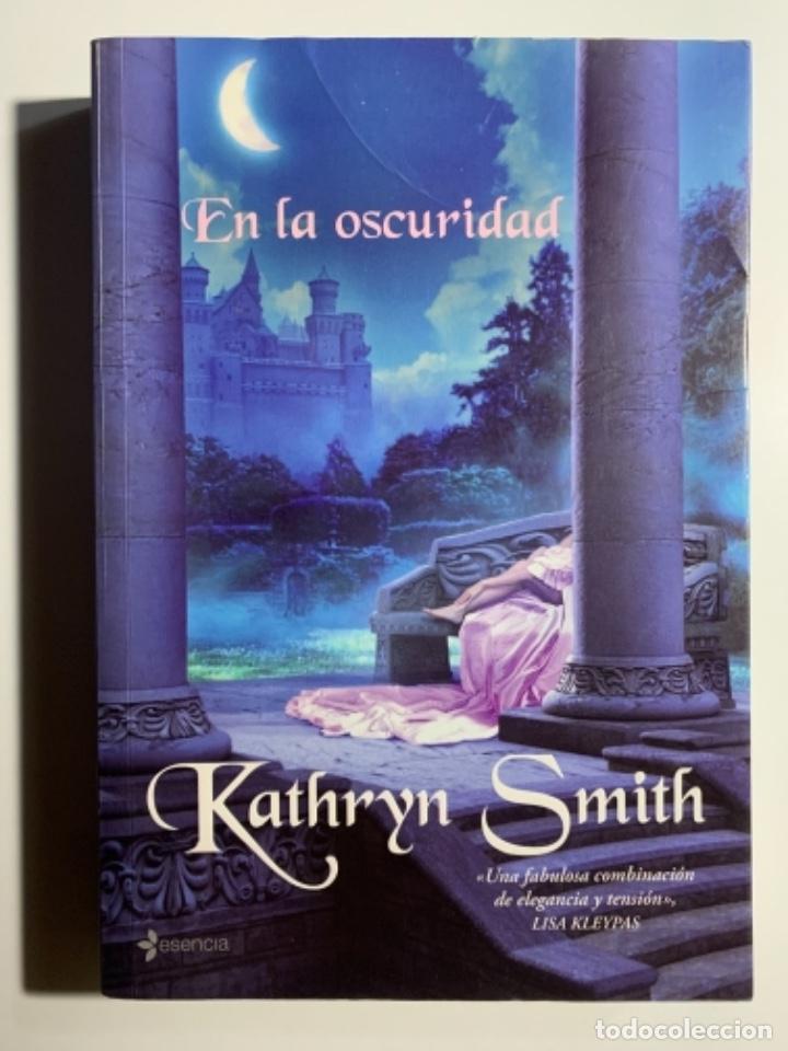 Libros: EN LA OSCURIDAD - KATHRYN SMITH - PLANETA - 2009 - Foto 1