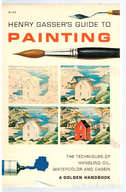 Libri di seconda mano: Henry Gasser's Guide to Painting