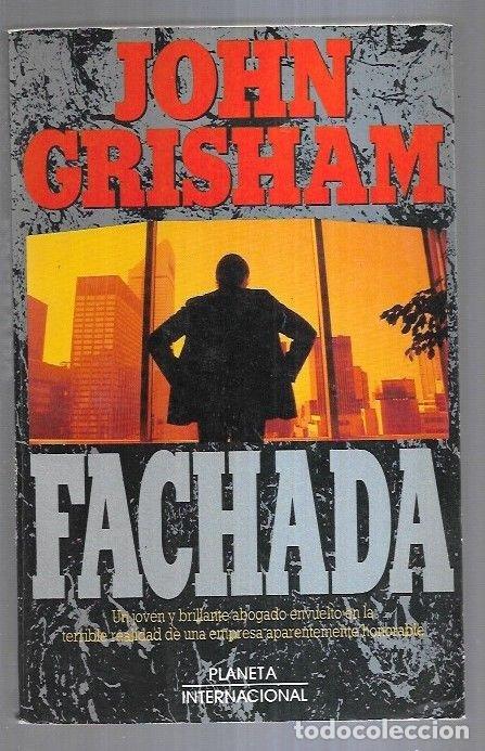 Libros: FACHADA - GRISHAM, JOHN - Foto 1