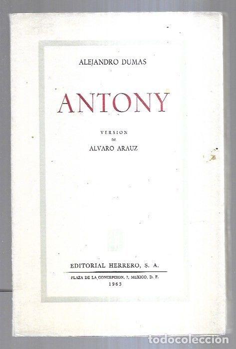 Libros: ANTONY - DUMAS, ALEJANDRO - Foto 4