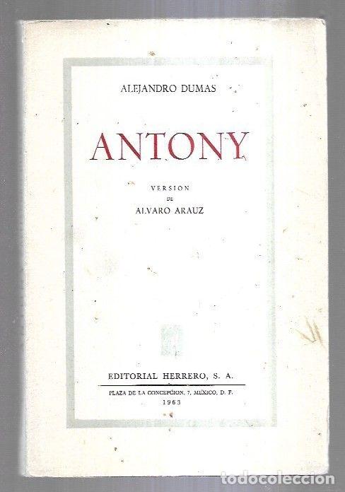 Libros: ANTONY - DUMAS, ALEJANDRO - Foto 5