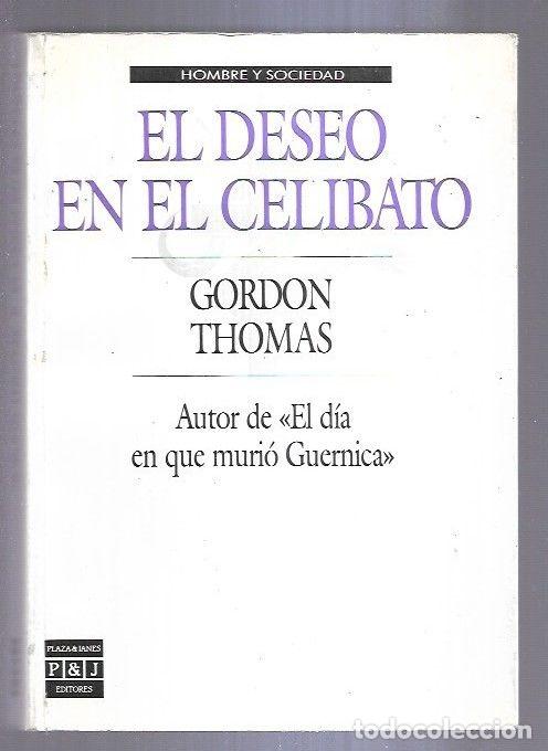 Libros: DESEO EN EL CELIBATO - EL - THOMAS, GORDON - Foto 3