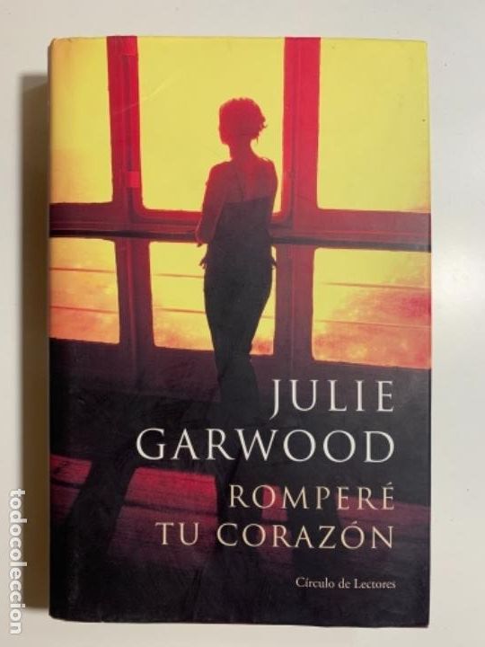 Libros: ROMPERE TU CORAZON - JULIE GARWOOD - Foto 1