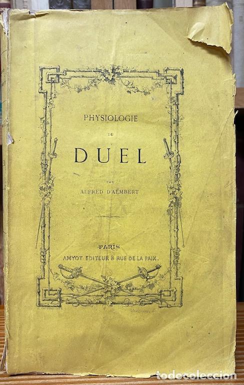 Libros: PHYSIOLOGIE DU DUEL - ALMBERT, Alfred d - Foto 1