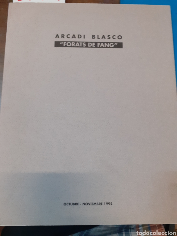 Libros: ARCADI BLASCO. Forats de fang - BLASCO,Arcadi - Foto 1