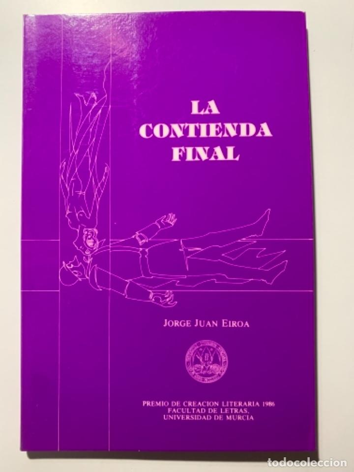 Libros: La contienda final - EIROA, Jorge Juan - Foto 1