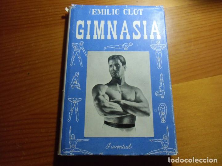 Libros: GIMNASIA/EMILIO CLOT/EDIT. JUVENTUD,1954. - Foto 1