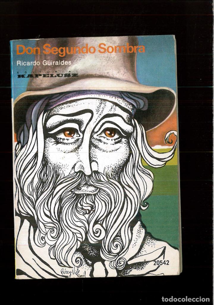 Libros: DON SEGUNDO SOMBRA - RICARDO G&Uuml;IRALDES - Foto 1
