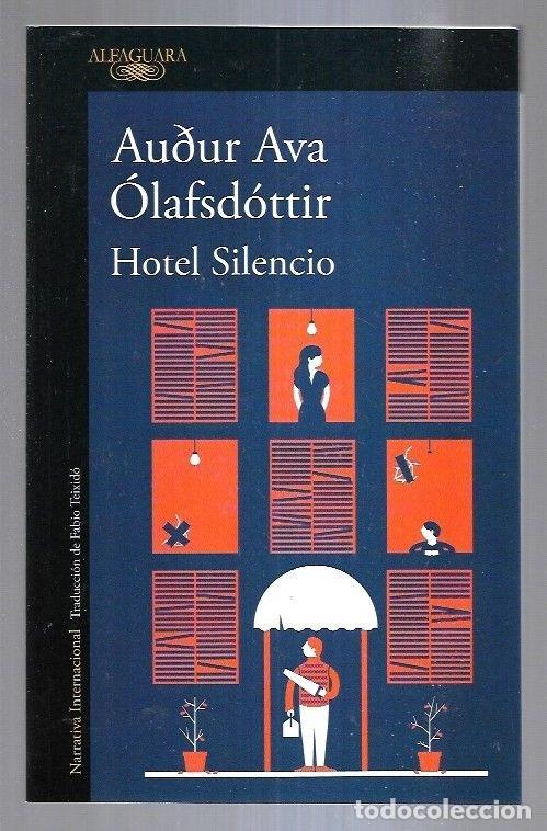 Libros: HOTEL SILENCIO - OLAFSDOTTIR, AUDUR AVA - Foto 11