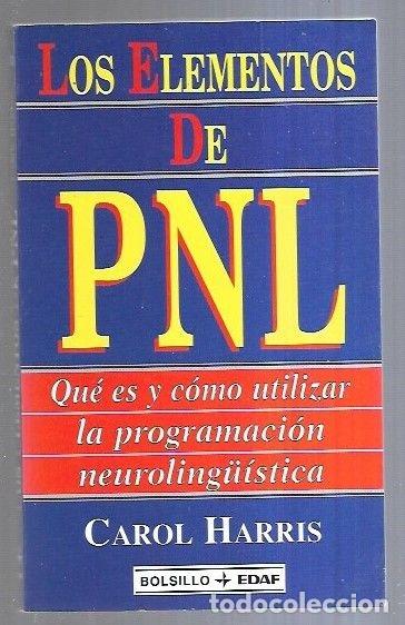 Libros: ELEMENTOS DEL PNL - LOS - HARRIS, CAROL - Foto 2