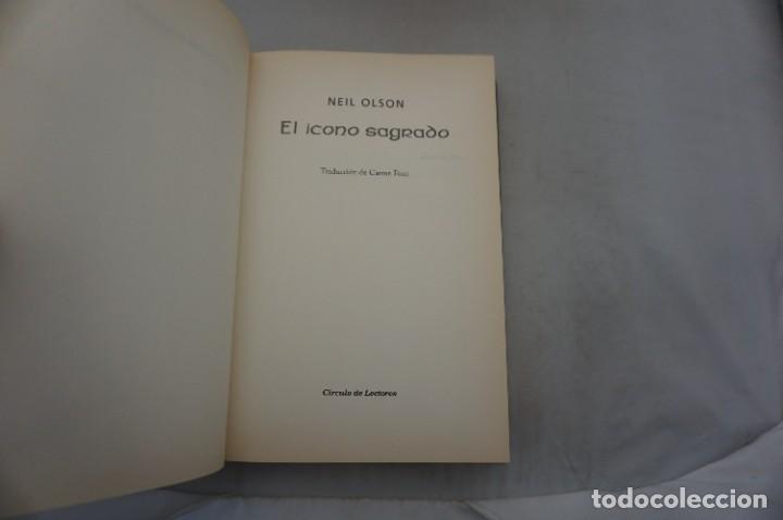 Libros: 14C/ EL ICONO SAGRADO - NEIL OLSON / CIRCULO DE LECTORES - Foto 3