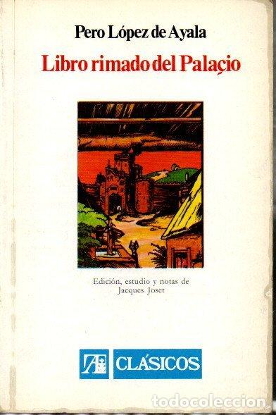 Libros: LIBRO RIMADO DEL PALA&Ccedil;IO. II. - LOPEZ DE AYALA, Pero. - Foto 1