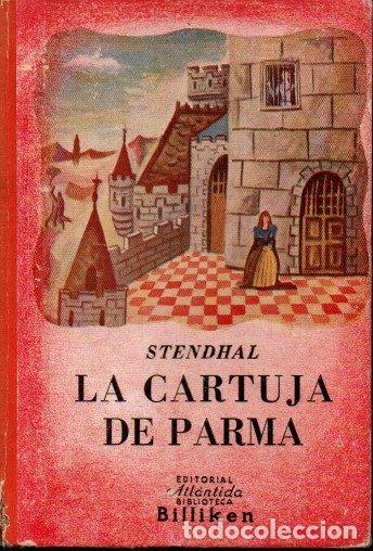 Libros: LA CARTUJA DE PARMA. - STENDHAL. - Foto 1