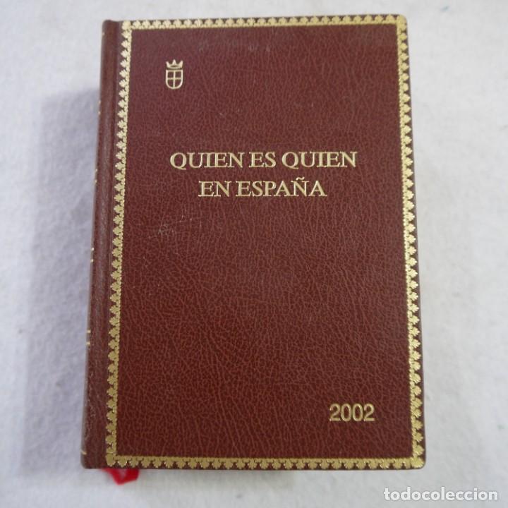 Libros: QUIEN ES QUIEN EN ESPA&Ntilde;A - EDITORIAL CAMPILLO - 2002 - Foto 1