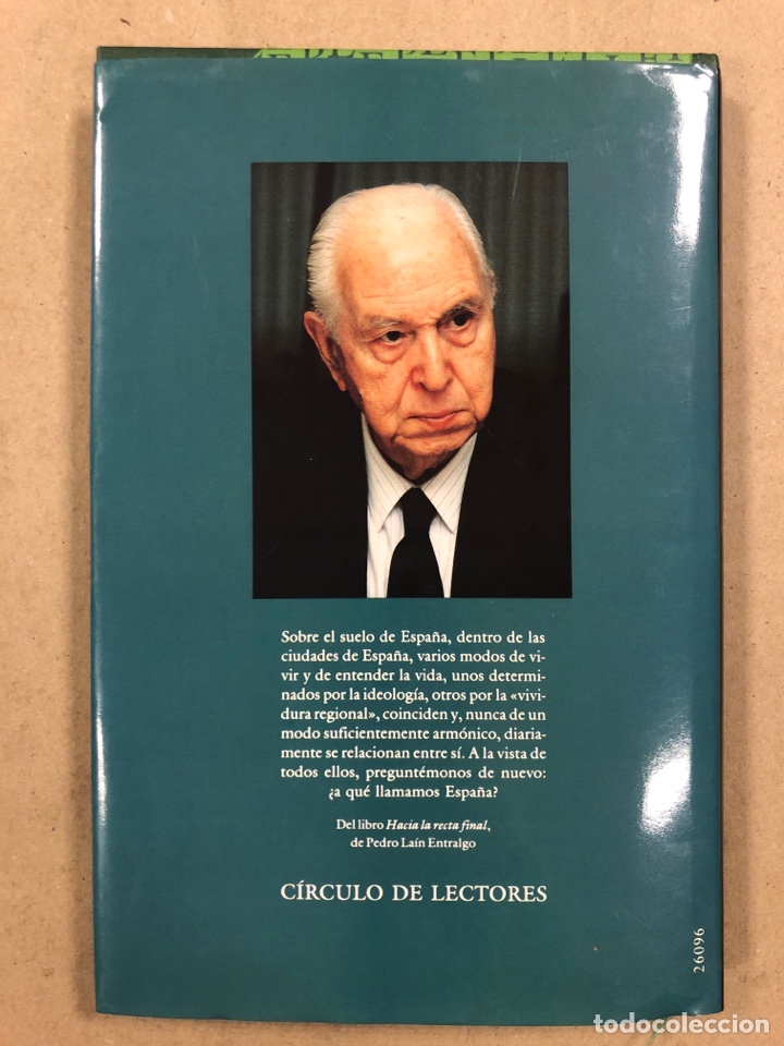 Libros: A QU&Eacute; LLAMAMOS ESPA&Ntilde;A. PEDRO LA&Iacute;N ENTRALGO. C&Iacute;RCULO DE LECTORES 1992. - Foto 8