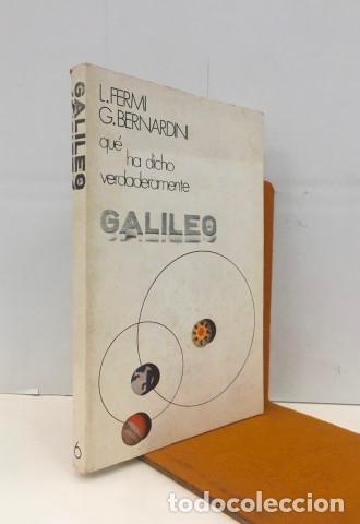 Libros: Qu&eacute; ha dicho verdaderamente Galileo - Fermi, L.-Bernardini, G. - Foto 1