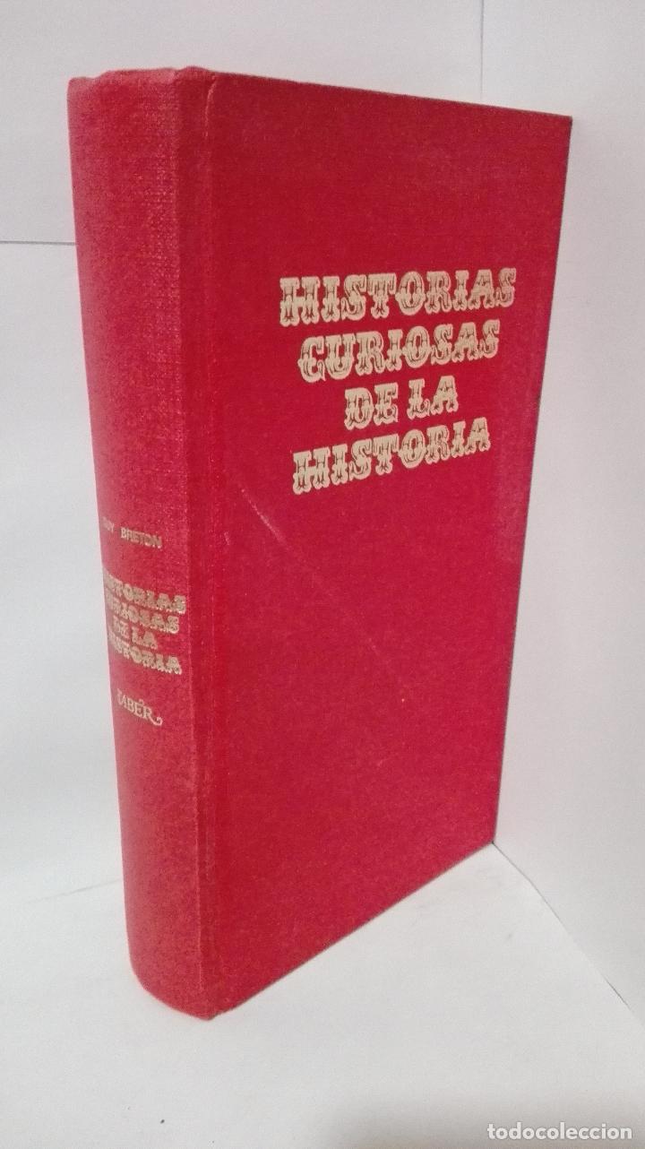 Libros: HISTORIAS CURIOSAS DE LA HISTORIA - Breton, Guy - Foto 1