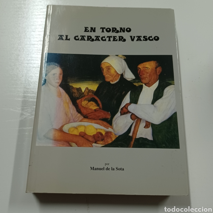 Libros: EN TORNO AL CARACTER VASCO - NANUEL DE LA SOTA - EKIN - Foto 9
