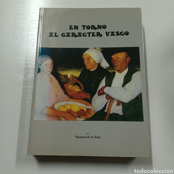 Libros: EN TORNO AL CARACTER VASCO - NANUEL DE LA SOTA - EKIN - Foto 1